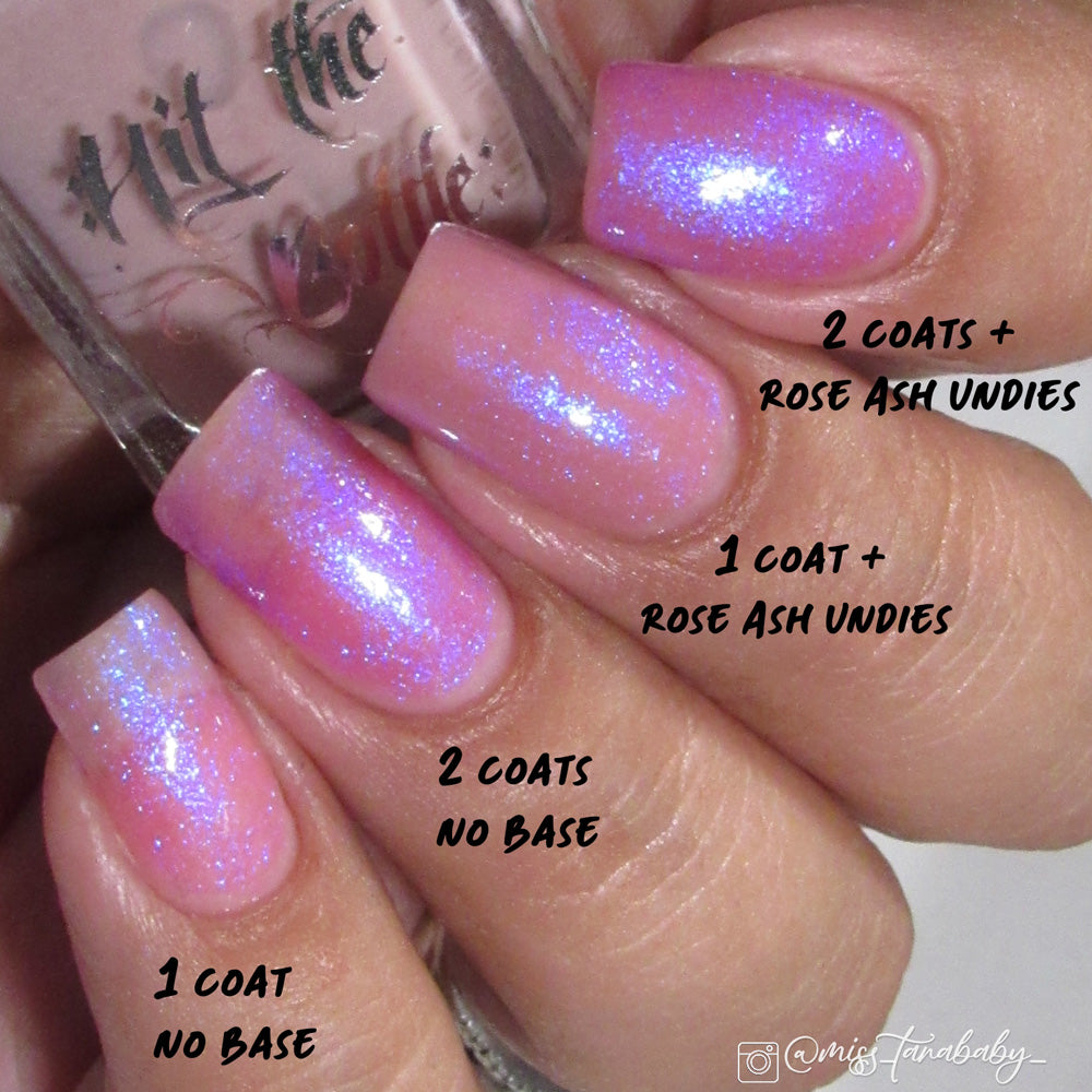 Hit the Bottle- Base Coat- Rose Ash Undies peel off