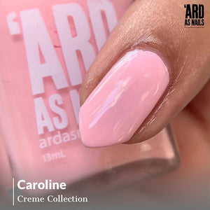 'Ard As Nails- Creme- Caroline