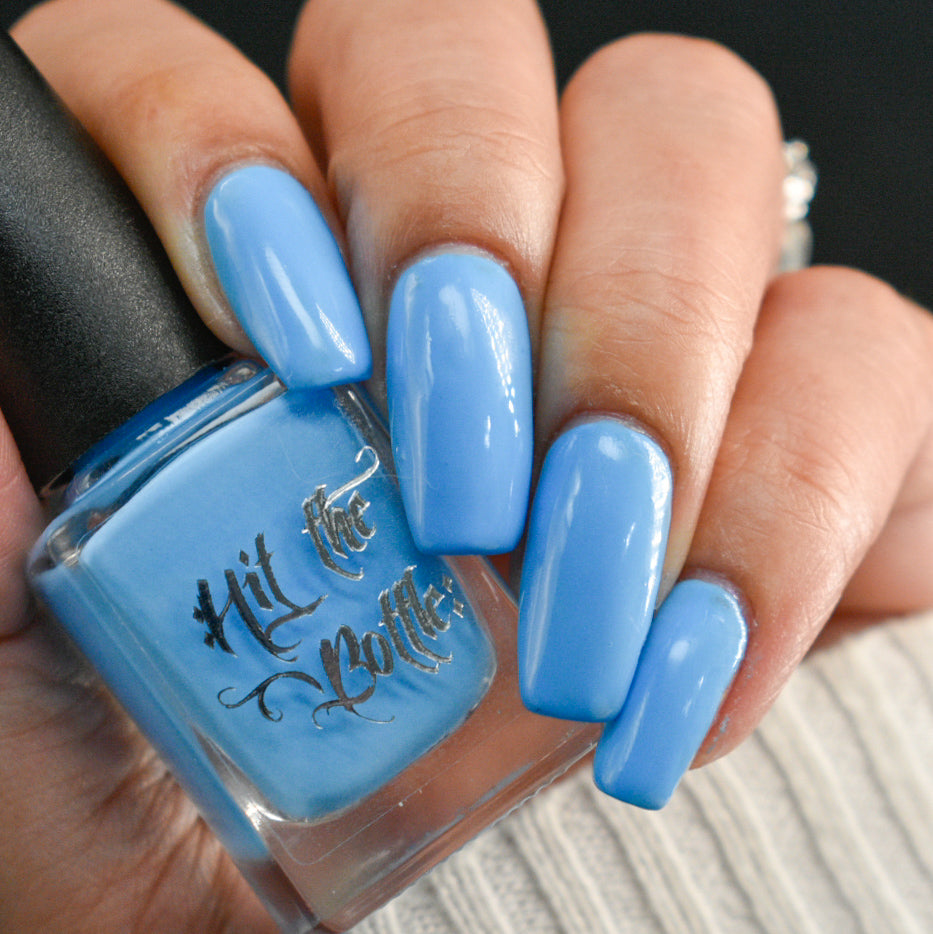 Hit the Bottle- Follow Your Dreams- Sky Blue Slumber